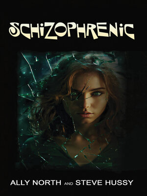 cover image of Schizophrenic